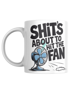 Shit's About To Hit The fan