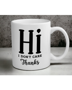 Hi, don't care