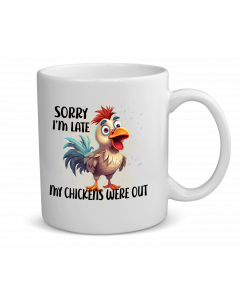 My Chickens Were Out Mug
