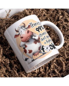 99% Chance I Don’t Give a Flying Fuck Funny 11oz Mug