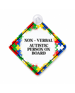 Autism awareness car window sign with Non-Verbal Autistic Person On Board wording and colourful puzzle-style border