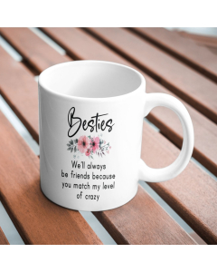 Besties Friendship Quote 11oz Ceramic Mug Gift for Best Friend