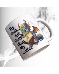 Book Lover Dragon Mug – My Books Are Hotter Than My Coffee