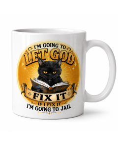 Funny black cat mug with Let God Fix It quote on a white ceramic coffee mug.