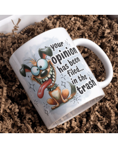 Funny Dog “Your Opinion Is Trash” Cheeky Quote Mug