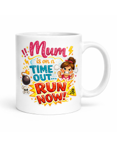 funny mum mug time out run now white background