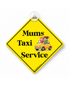 Funny Mums Taxi Service hanging car sign with yellow diamond design and suction cup on white background