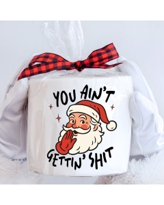 You Aint Gettin 